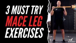 steel mace leg exercises